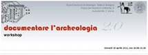 Documentare l'archeologia 2.0